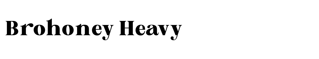 Brohoney Heavy